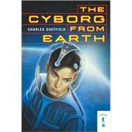 The Cyborg from Earth
