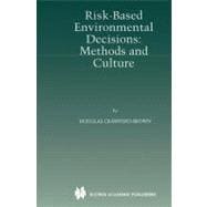 Risk-Based Environmental Decisions