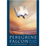 Peregrine Falcon : Stories of the Blue Meanie
