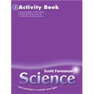 Scott Foresman Activity Manual for Grade 3 Science