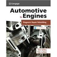 Automotive Engines: Diagnosis, Repair, and Rebuilding