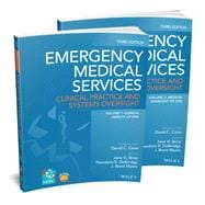 Emergency Medical Services, 2 Volumes Clinical Practice and Systems Oversight