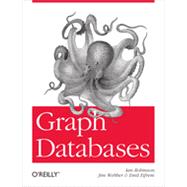 Graph Databases, 1st Edition