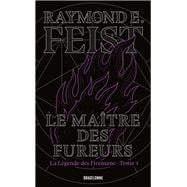 La Légende des Firemane, T3 : Le Maître des fureurs