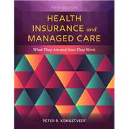Health Insurance and Managed Care