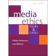 Media Ethics: Issues and Cases