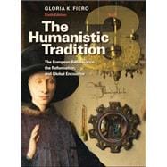 The Humanistic Tradition Book 3: The European Renaissance, The Reformation, and Global Encounter