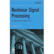 Nonlinear Signal Processing A Statistical Approach