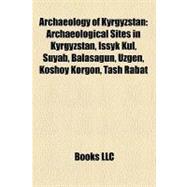 Archaeology of Kyrgyzstan