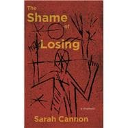 The Shame of Losing