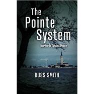 The Pointe System Murder in Grosse Pointe