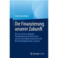 Die Finanzierung unserer Zukunft