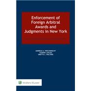 Enforcement of Foreign Arbitral Awards and Judgments in New York
