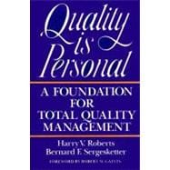 Quality Is Personal A Foundation For Total Quality Management