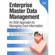 Enterprise Master Data Management An SOA Approach to Managing Core Information