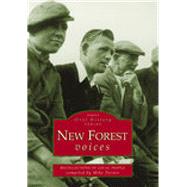 New Forest Voices Recollections of Local People