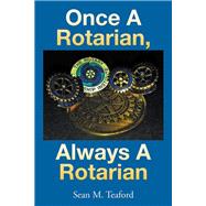 Once a Rotarian, Always a Rotarian