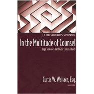 In the Multitude of Counsel