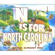 N Is for North Carolina: A State Alphabet Book