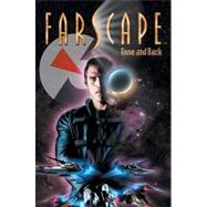 Farscape Vol. 3: Gone And Back; Gone And Back