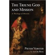 The Triune God and Mission book cover, ISBN 9781666736250