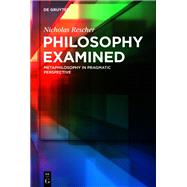 Philosophy Examined
