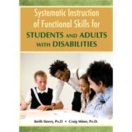 Systematic Instruction of Functional Skills for Students and Adults With Disabilities