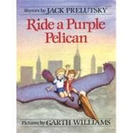 Ride a Purple Pelican