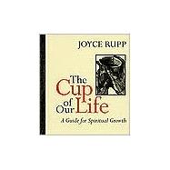 The Cup of Our Life