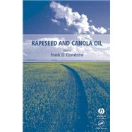 Rapeseed and Canola Oil: Production, Processing, Properties and Uses