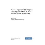 Contemporary Strategies and Approaches in 3-d Information Modeling