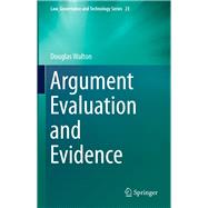 Argument Evaluation and Evidence