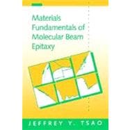 Materials Fundamentals of Molecular Beam Epitaxy