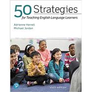 50 Strategies for Teaching English Language Learners, 6th edition - Pearson+ Subscription