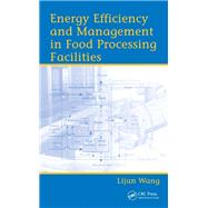 Energy Efficiency and Management in Food Processing Facilities