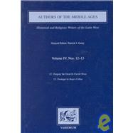 Authors of the Middle Ages, Volume IV, Nos 12û13: Historical and Religious Writers of the Latin West