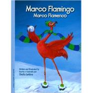 Marco Flamingo:Marco Flamenco