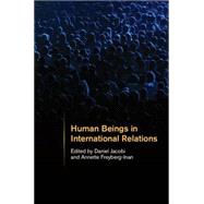 Human Beings in International Relations