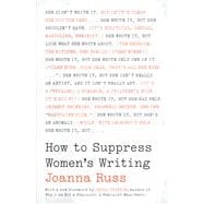 How to Suppress Women's Writing