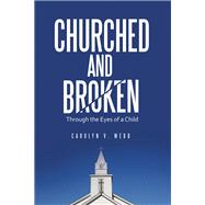 Churched and Broken