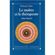 Le Maître et le Thérapeute