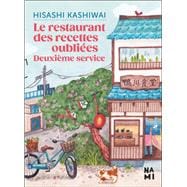 Le restaurant des recettes oubliées : Deuxième service