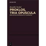 Proklos, Tria Opuscula