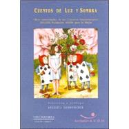 Cuentos de Luz y Sombra: Obras Seleccionadas de Los Concursos Interamericanos de Cuentos 2003-2004, Fundacion Avon Para La Mujer