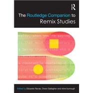 The Routledge Companion to Remix Studies