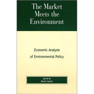 The Market Meets the Environment