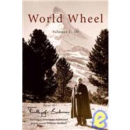 World Wheel, Volumes I-III Poems by Frithjof Schuon
