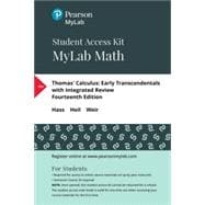 MyLab Math plus Pearson eText -- 24-Month Standalone Access Card -- for Thomas' Calculus Early Transcendentals with Integrated Review