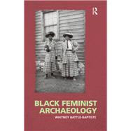 Black Feminist Archaeology