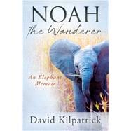 Noah the Wanderer